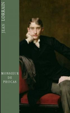 Livre Monsieur de Phocas Jean Lorrain