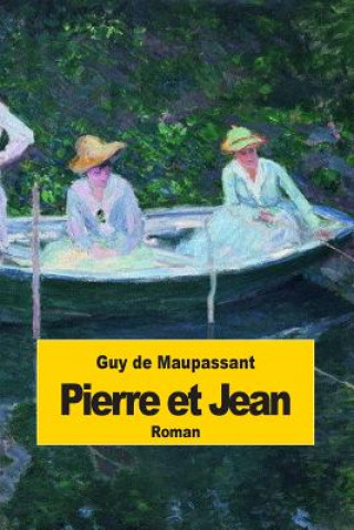 Книга Pierre et Jean Guy De Maupassant