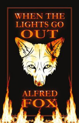 Книга When The Lights Go Out Alfred Fox