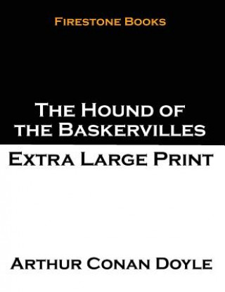 Carte The Hound of the Baskervilles: Extra Large Print Arthur Conan Doyle