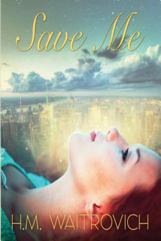 Book Save Me H M Waitrovich