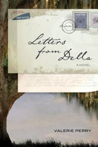 Knjiga Letters from Della Valerie Perry
