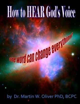 Kniha How to Hear God's Voice: One Word Can Change Everything (German Version) Diane L Oliver