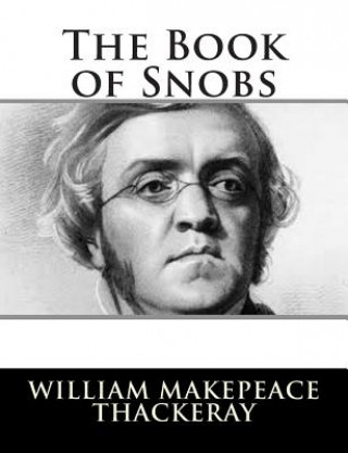 Knjiga The Book of Snobs William Makepeace Thackeray