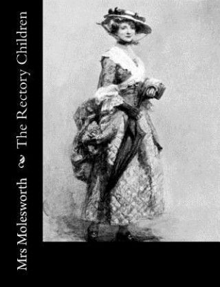 Knjiga The Rectory Children Mrs Molesworth