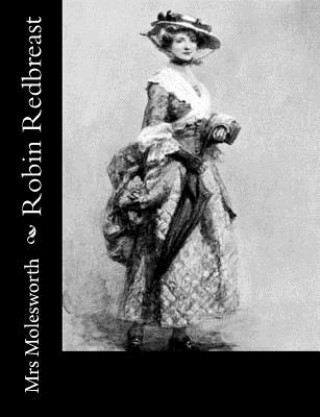Knjiga Robin Redbreast Mrs Molesworth