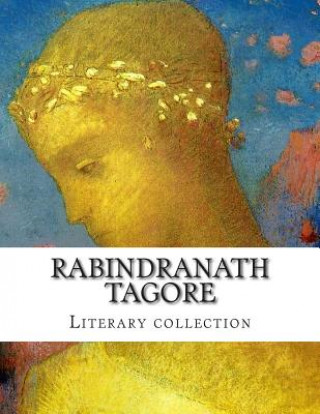 Carte Rabindranath Tagore, Literary collection Rabindranath Tagore