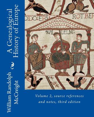 Książka A Genealogical History of Europe: Volume 2, source references and notes William Randolph McCreight