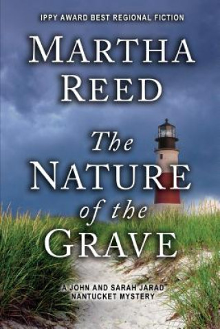 Buch The Nature of the Grave: A John and Sarah Jarad Nantucket Mystery Martha Reed