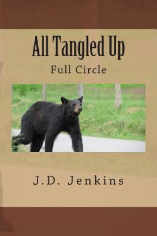 Kniha All Tangled Up: Full Circle J D Jenkins