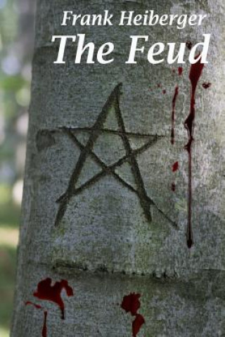 Book The Feud Frank Heiberger