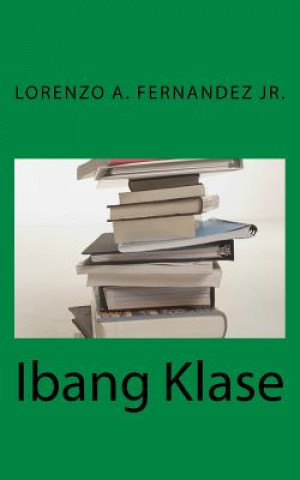 Könyv Ibang Klase Lorenzo a Fernandez Jr