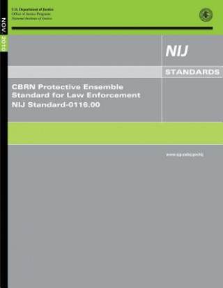 Carte CBRN Protective Ensemble Standard for Law Enforcement U S Department of Justice