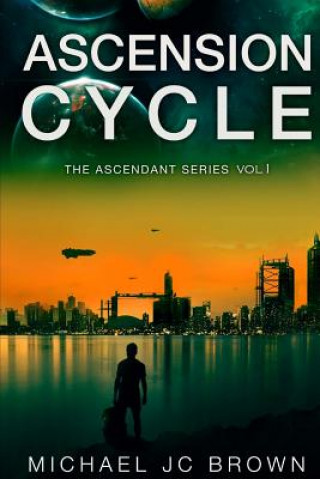 Kniha Ascension Cycle Michael Jc Brown