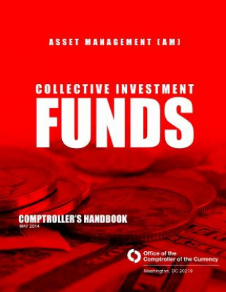 Kniha Asset Management Collective Investment Funds Office of the Comptroller of Currency