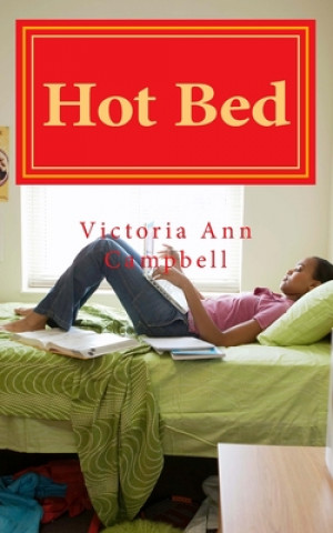 Knjiga Hot Bed Victoria Campbell