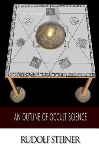 Könyv An Outline of Occult Science Rudolf Steiner