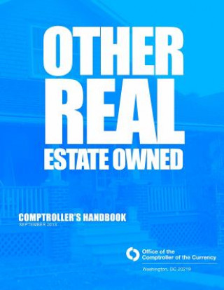 Buch Other Real Estate Owned Comptrollers Handbook Office of the Comptroller of Currency