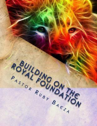 Libro Building on the Royal Foundation: Series 2 Ruby Baeza