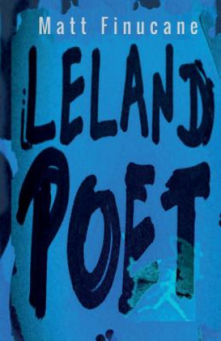 Knjiga Leland Poet Matt Finucane