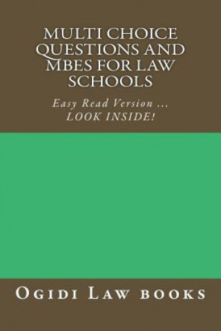 Carte Multi Choice Questions and MBEs for law schools: Easy Read Version ... LOOK INSIDE! Ogidi Law Books