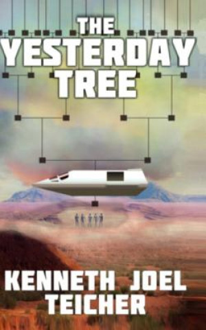 Book Yesterday Tree Kenneth Joel Teicher