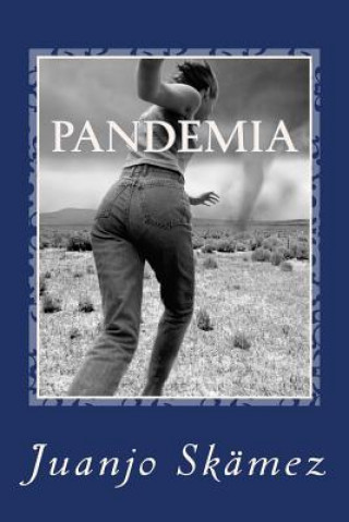 Buch Pandemia: Colección de relatos Juanjo Skamez