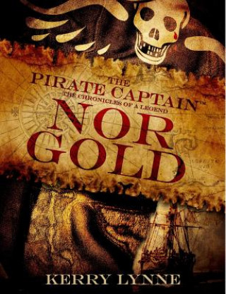 Книга The Pirate Captain, Nor Gold Kerry Lynne