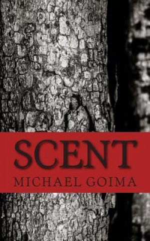 Knjiga Scent Michael Isuja Goima