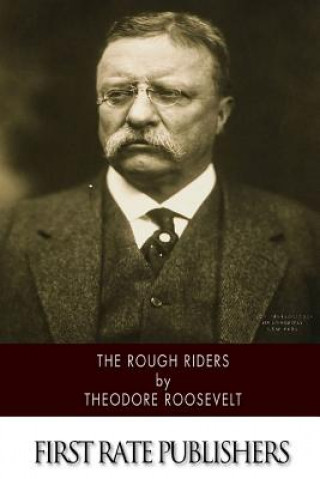 Book The Rough Riders Theodore Roosevelt