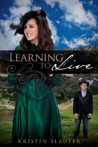 Knjiga Learning to Live Kristin Slauter