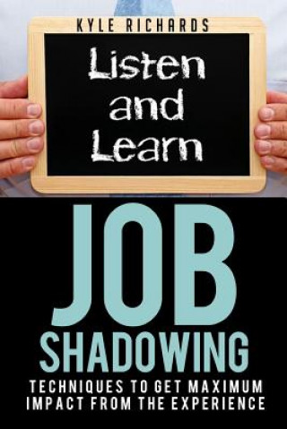 Kniha Job Shadowing Kyle Richards