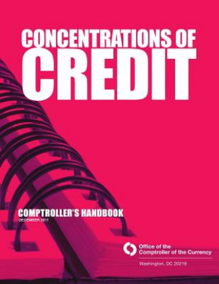 Knjiga Concentrations of Credit Comptroller of Currency