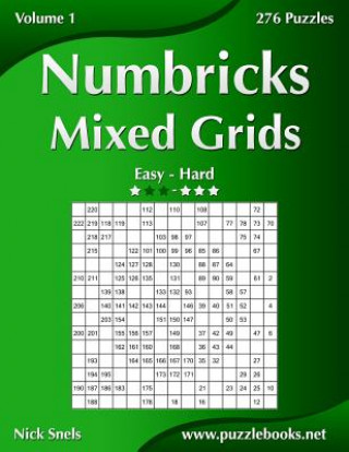 Carte Numbricks Mixed Grids - Easy to Hard - Volume 1 - 276 Puzzles Nick Snels
