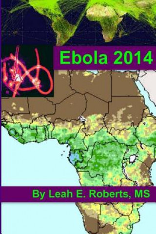 Carte Ebola 2014 Leah E Roberts