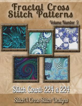 Kniha Fractal Cross stitch Patterns Volume Number 9 Tracy Warrington