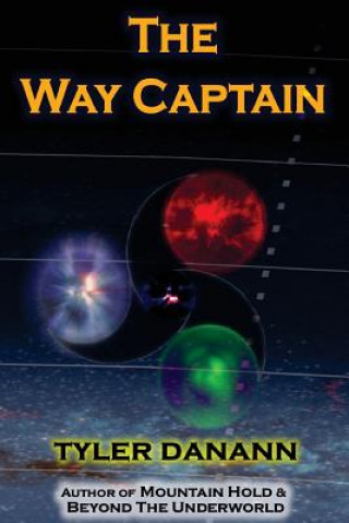 Buch The Way Captain Tyler Danann
