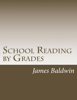 Knjiga School Reading by Grades James Baldwin