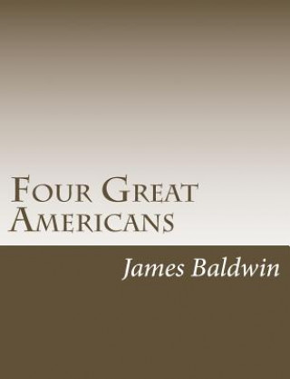 Książka Four Great Americans James Baldwin