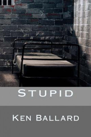 Knjiga Stupid Ken Ballard