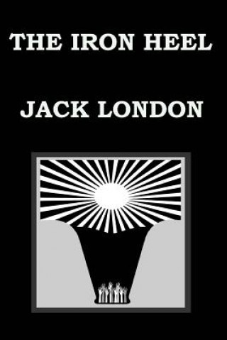 Könyv The Iron Heel by Jack London Jack London
