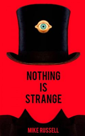 Kniha Nothing is Strange Mike Russell