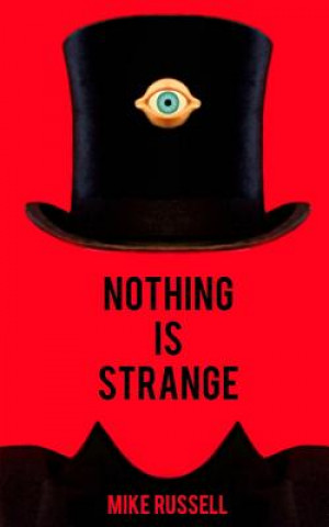 Book Nothing is Strange Mike Russell