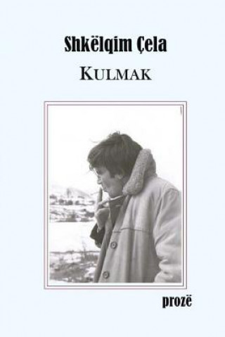Buch Kulmak Shkelqim Cela
