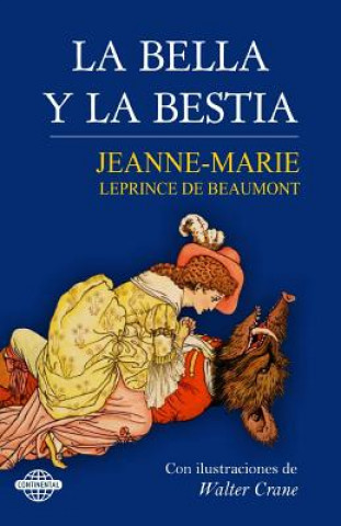 Книга La Bella y la Bestia Jeanne-Marie Leprince de Beaumont