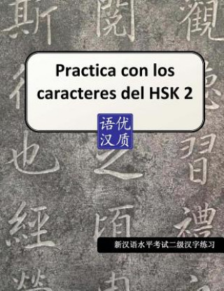 Książka Practica con los caracteres del HSK 2 Jordi Burgos