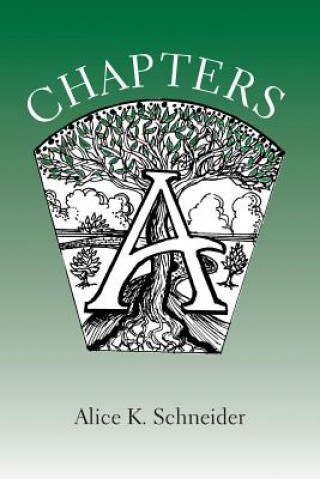 Kniha Chapters Alice K Schneider