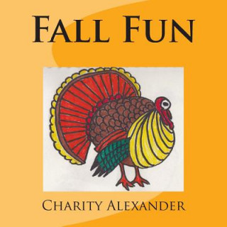 Knjiga Fall Fun Charity Alexander