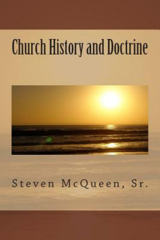 Buch Church History and Doctrine Bishop Steven McQueen