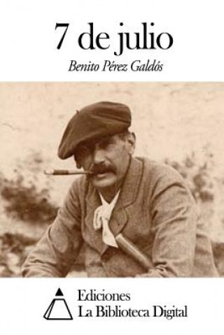 Knjiga 7 de julio Benito Perez Galdos